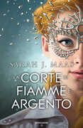 Libro La corte di fiamme e argento Sarah J. Maas