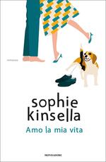 Libro Amo la mia vita Sophie Kinsella