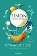 Libro L' oroscopo 2021. Il giro dell'anno in 12 segni Simon & the Stars Claudio Roe