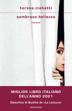 Libro Sembrava bellezza Teresa Ciabatti
