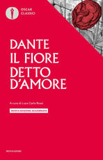 Libro Il fiore-Detto d'amore. Nuova ediz. Dante Alighieri
