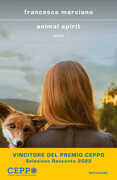 Libro Animal spirit Francesca Marciano