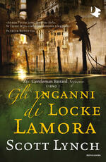 Libro Gli inganni di Locke Lamora. The Gentleman Bastard sequence. Vol. 1 Scott Lynch