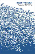 Libro All'altro capo Roberto Deidier