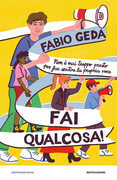 Libro Fai qualcosa! Fabio Geda