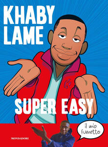 Libro Super Easy Khaby Lame Giulio D'Antona