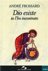 Copertina  Dio esiste io l'ho incontrato