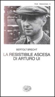 La resistibile ascesa di Arturo Ui.pdf