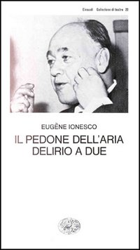 Il pedone dell'aria - Delirio a due Scarica PDF EPUB
