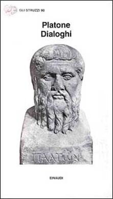 Platone Rischiare Dialoghi - Platone - Libro - Einaudi - Gli struzzi | IBS