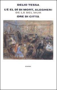 L' è el dì di mort, alegher! -Ore di città Scarica PDF EPUB
