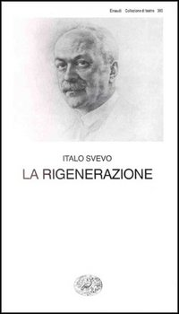 La rigenerazione. Commedia in tre atti Scarica PDF EPUB
