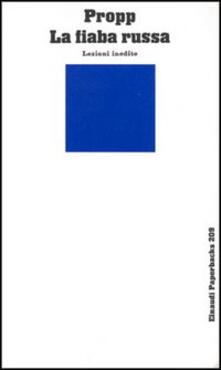 La fiaba russa. Lezioni inedite.pdf