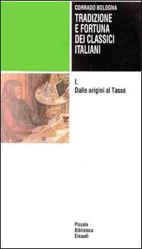 Tradizione e fortuna dei classici italiani. Vol. 1: Dalle origini al Tasso. Scarica PDF EPUB
