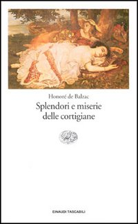 Splendori e miserie delle cortigiane Scarica PDF EPUB
