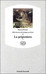 Alla ricerca del tempo perduto. La prigioniera. Vol. 2 Scarica PDF EPUB
