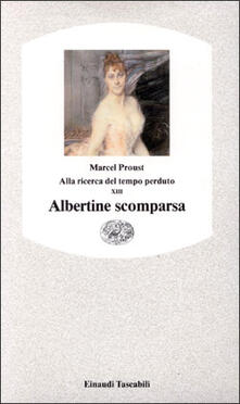 Alla ricerca del tempo perduto. Albertine scomparsa.pdf