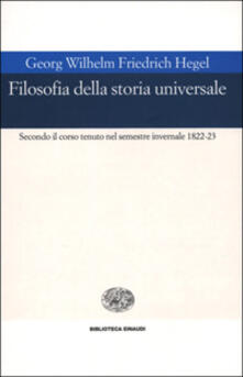Filosofia della storia universale. Secondo il corso tenuto nel semestre invernale 1822-23.pdf
