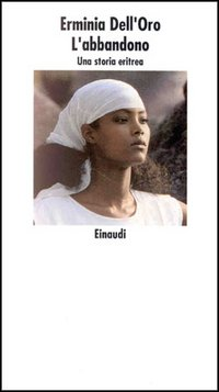 L' abbandono. Una storia eritrea Scarica PDF EPUB
