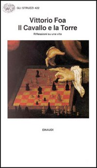 Il cavallo e la torre. Riflessioni su una vita Scarica PDF EPUB
