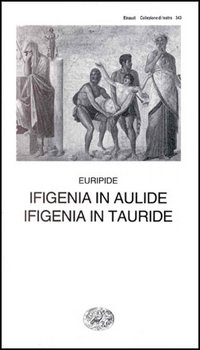 Ifigenia in Aulide-Ifigenia in Tauride Scarica PDF EPUB
