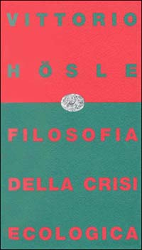 Filosofia della crisi ecologica Scarica PDF EPUB
