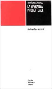 La speranza progettuale. Ambiente e società.pdf