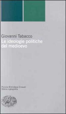 Le ideologie politiche del Medioevo.pdf