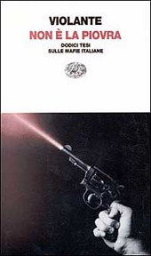 Copertina  Non è la piovra : dodici tesi sulle mafie italiane