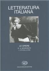 Libro Letteratura italiana. Le opere. Vol. 4\1: Il Novecento. L'Età della crisi.