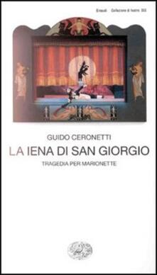 La iena di San Giorgio. Tragedia per marionette.pdf