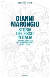 Copertina  1: La *politica fiscale della Destra storica
