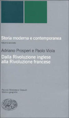 Storia moderna e contemporanea. Vol. 2: Dalla rivoluzione inglese alla Rivoluzione francese..pdf