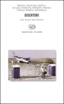 Disertori. Sud: racconti dalla frontiera.pdf