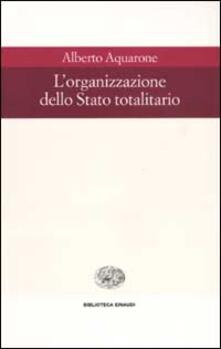 L organizzazione dello Stato totalitario.pdf