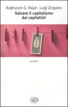 Salvare il capitalismo dai capitalisti.pdf