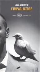 Libro L' impagliatore Luca Di Fulvio