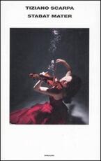 Libro Stabat mater Tiziano Scarpa