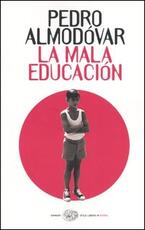 Libro La mala educación Pedro Almodóvar