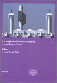 Image of Le religioni e il mondo moderno. Vol. 3: Islam.