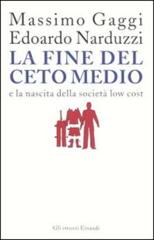 La fine del ceto medio e la nascita della società low cost.pdf