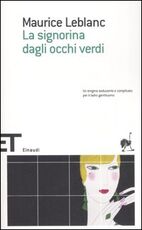 Libro La signorina dagli occhi verdi Maurice Leblanc