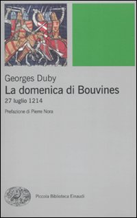 Image of La domenica di Bouvines. 27 luglio 1214