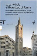 Libro La cattedrale e il battistero di Parma. Guida a una lettura iconografica. Con DVD. Ediz. italiana e inglese Chiara Frugoni
