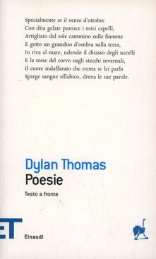 Poesie Dylan Thomas Libro Einaudi Einaudi Tascabili Poesia Ibs