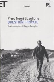 Questioni private. Vita incompiuta di Beppe Fenoglio.pdf