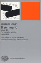 Libro Il seminario. Libro XVI. Da un Altro all'altro (1968-1969) Jacques Lacan