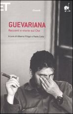 Libro Guevariana. Racconti e storie sul Che