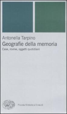Geografie della memoria. Case, rovine, oggetti quotidiani.pdf