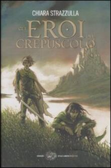 Gli eroi del crepuscolo.pdf